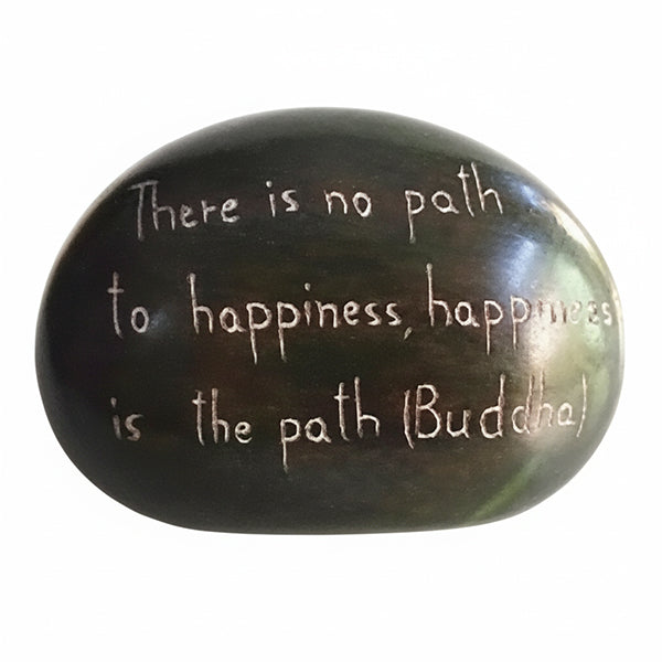 "There is no path" Stone Paperweight
